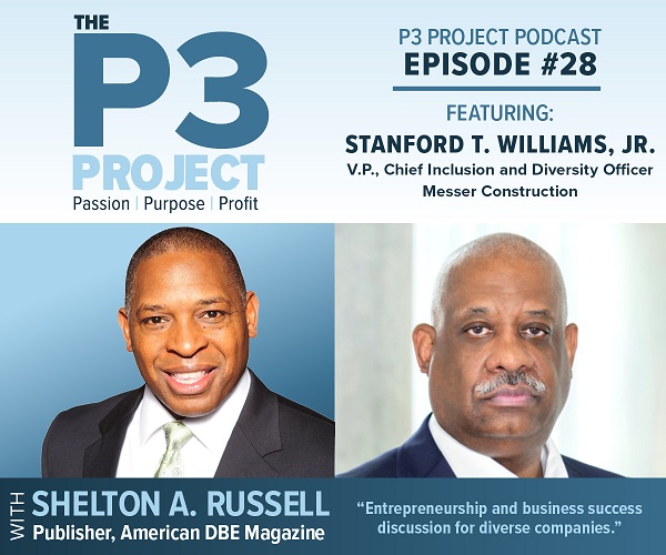 Stanford Williams, Messer Construction Joins P3 Project Podcast